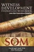 Cindy Witt, Ron Kaufmann - Witness Development Evangelism Workbook: Jesus-Style Conversational Evangelism, Häftad. Tillgänglighet: Lägg i varukorg