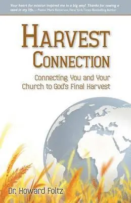 Howard Foltz - Harvest Connection, Häftad. Tillgänglighet: Lägg i varukorg