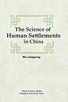 Liangyong Wu - Science of Human Settlements in China, Inbunden. Tillgänglighet: Lägg i varukorg