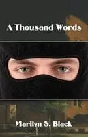 Marilyn S Black - Thousand Words, Häftad. Tillgänglighet: Lägg i varukorg