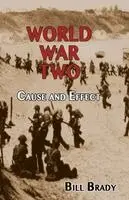 Bill Brady - World War Two, Häftad. Tillgänglighet: Lägg i varukorg