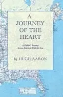 Hugh Aaron - Journey of the Heart, Häftad. Tillgänglighet: Lägg i varukorg