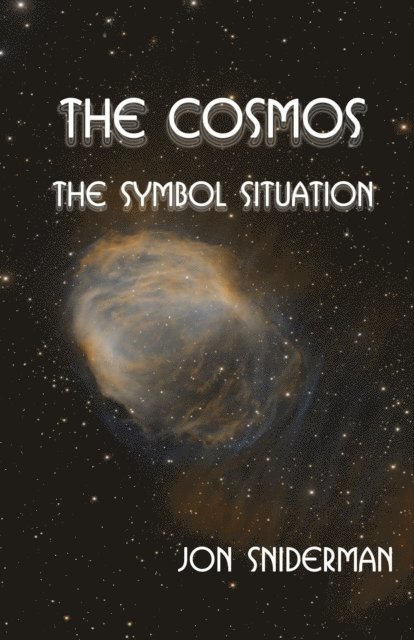 Jon Sniderman - Cosmos: The Symbol Situation, E-bok