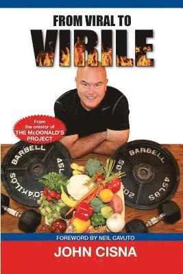 John Cisna, Ed Sweet - From Viral to Virile, Häftad. Tillgänglighet: Lägg i varukorg