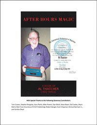 After Hours Magic: A Book of Al Thatcher Card Magic