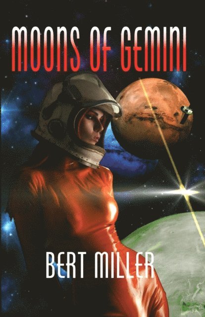 Bert Miller - Moons Of Gemini, E-bok