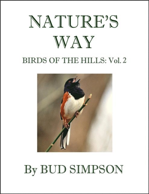 Bud Simpson - Nature's Way: Birds of the Hills: Vol. 2, E-bok