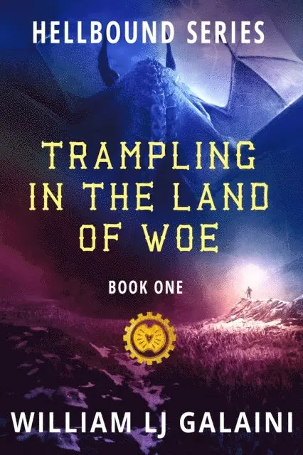 William LJ Galaini - Trampling in the Land of Woe, E-bok. Tillgänglighet: Lägg i varukorg