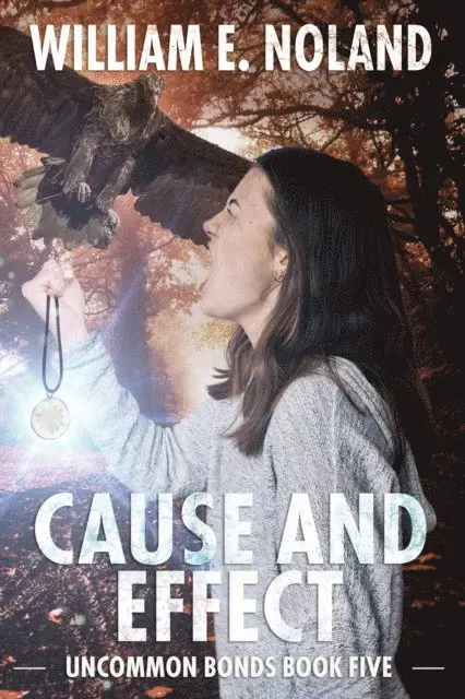 William E. Noland - Cause and Effect, E-bok. Tillgänglighet: Lägg i varukorg