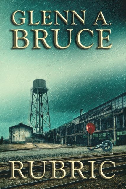 Glenn A. Bruce - Rubric, E-bok