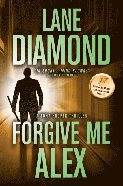 Lane Diamond - Forgive Me, Alex, E-bok