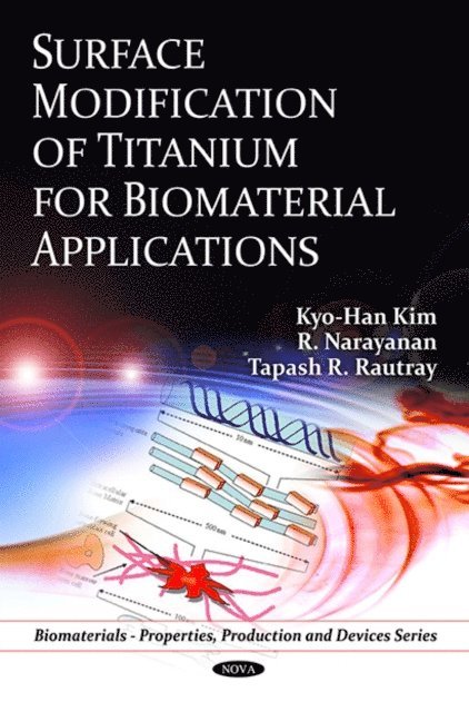 K Kim - Surface Modification of Titanium for Biomaterial Applications, E-bok