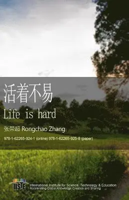 Rongchao Zhang - Life Is Hard, Häftad. Tillgänglighet: Lägg i varukorg