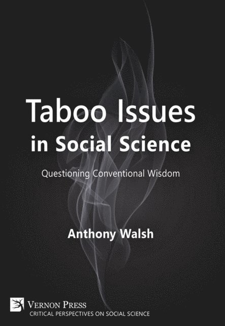 Anthony Walsh - Taboo Issues in Social Science, E-bok