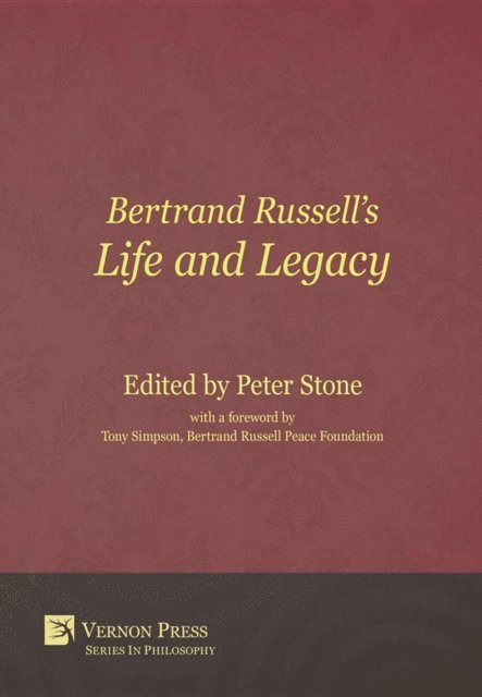 Peter Stone - Bertrand Russell's Life and Legacy, E-bok