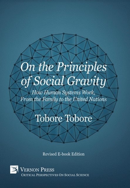 Tobore Tobore - On the Principles of Social Gravity [Revised edition], E-bok