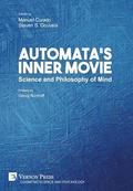 Automatas Inner Movie: Science and Philosophy of Mind