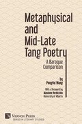 Metaphysical and Mid-Late Tang Poetry