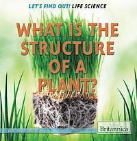 Louise A. Spilsbury - What Is the Structure of a Plant?, Inbunden. Tillgänglighet: Lägg i varukorg