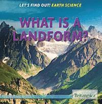 Louise A. Spilsbury - What Is a Landform?, Inbunden. Tillgänglighet: Lägg i varukorg