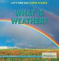 What Is Weather?