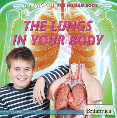 Christine Figorito - The Lungs in Your Body, Häftad. Tillgänglighet: Tillfälligt slut