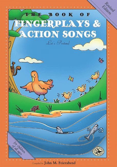 John Feierabend - Book of Fingerplays & Action Songs, Häftad