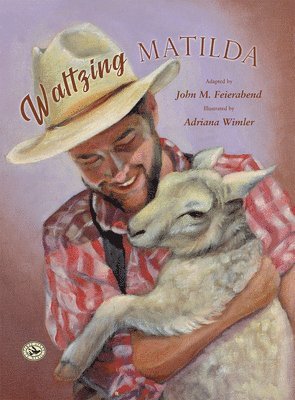 John Feierabend - Waltzing Matilda, Inbunden