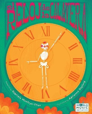 Gabriela Montoya-Stier, Karen Howard - El Reloj de la Calavera (The Skeleton Clock), Övrigt