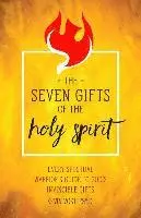 Kevin Vost - The Seven Gifts of the Holy Spirit: Every Spiritual Warrior's Guide to God's Invincible Gifts, Häftad. Tillgänglighet: Lägg i varukorg