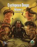 Cyclopean Deeps Volume 1 - Swords &; Wizardry