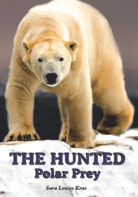 Sara Louise Kras - Hunted, E-bok