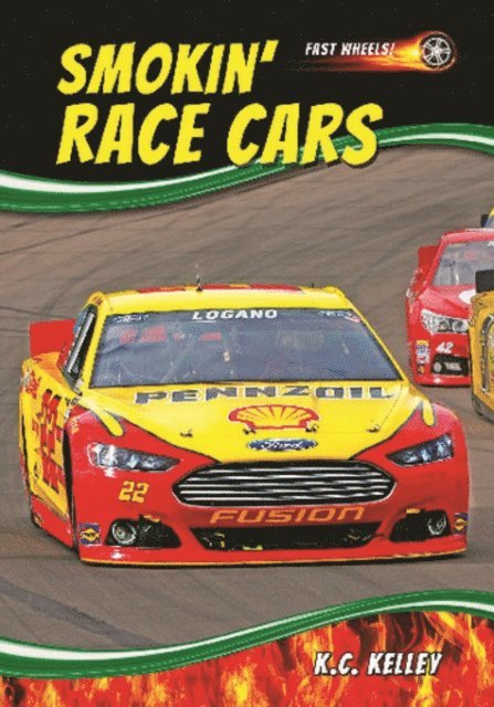 K. C. Kelley - Smokin' Race Cars, E-bok