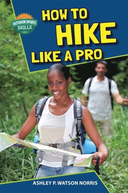 Ashley P. Watson Norris - How to Hike Like a Pro, E-bok. Tillgänglighet: Lägg i varukorg