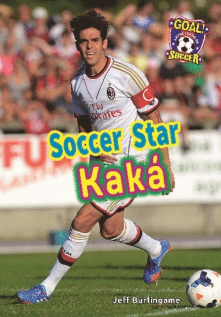 Jeff Burlingame - Soccer Star Kaka, E-bok