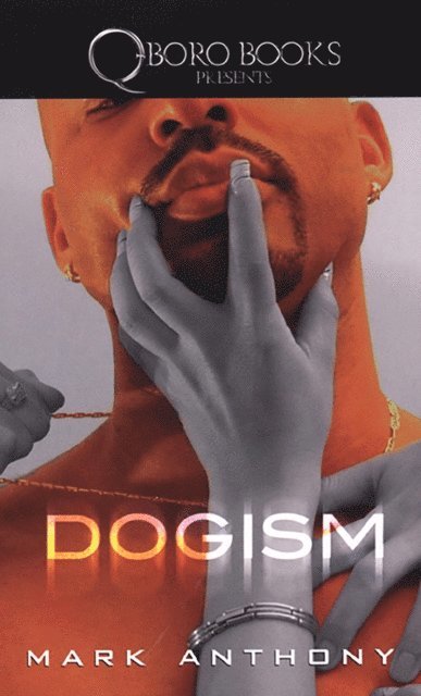 Mark Anthony - Dogism, E-bok