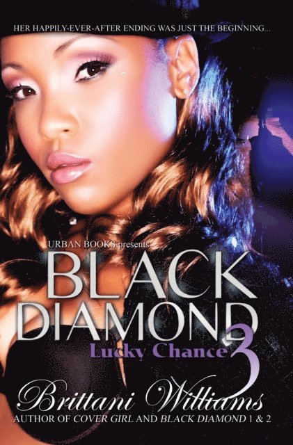 Brittani Williams - Black Diamond 3, E-bok