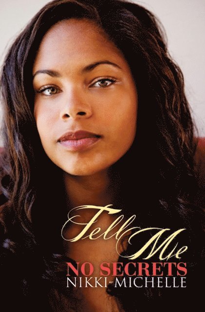 Nikki- Michelle - Tell Me No Secrets, E-bok