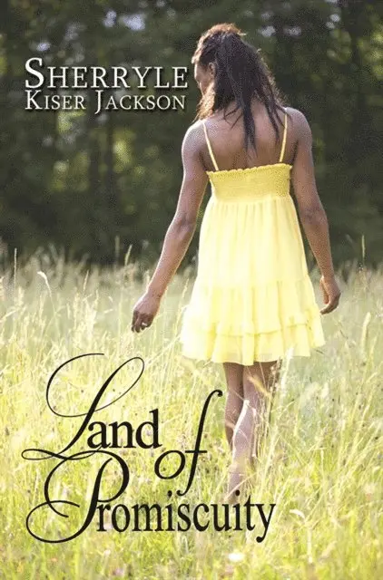 Sherryle Kiser Jackson - Land of Promiscuity, E-bok. Tillgänglighet: Lägg i varukorg