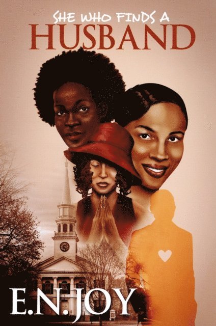 E.N. Joy - She Who Finds A Husband:, E-bok