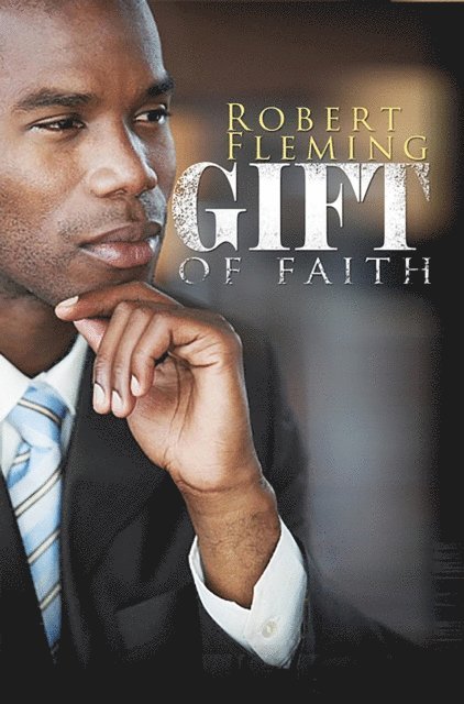 Robert Fleming - Gift of Faith, E-bok