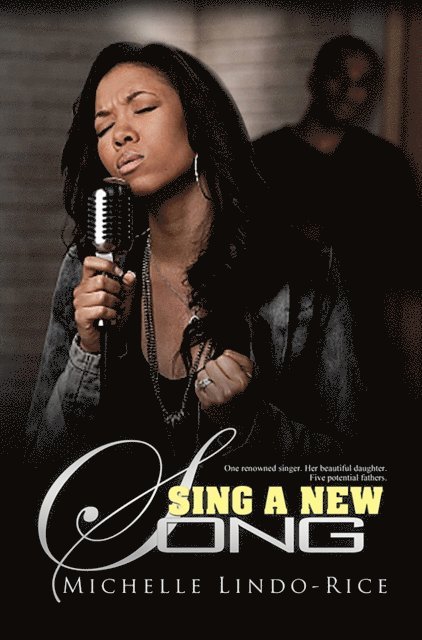 Michelle Lindo-Rice - Sing a New Song, E-bok