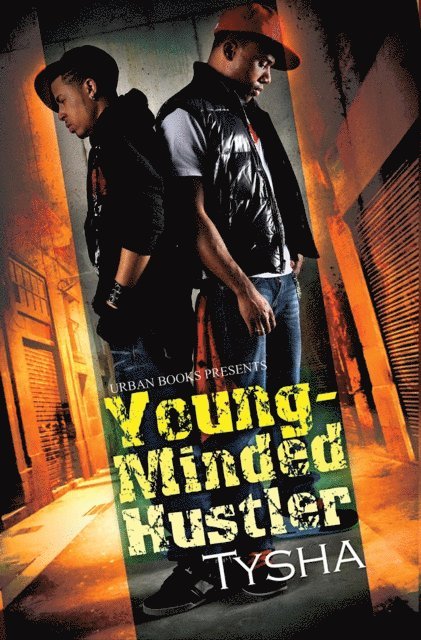 Tysha - Young-Minded Hustler, E-bok