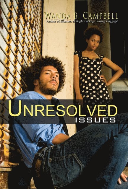 Wanda B. Campbell - Unresolved Issues, E-bok. Tillgänglighet: Lägg i varukorg