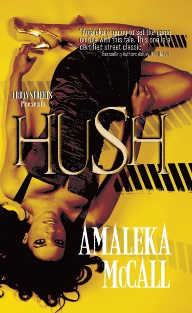 Amaleka McCall - Hush, E-bok