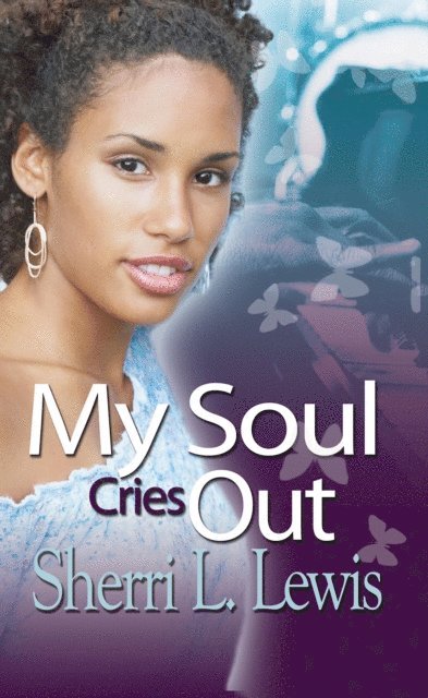 Sherri L. Lewis - My Soul Cries Out, E-bok