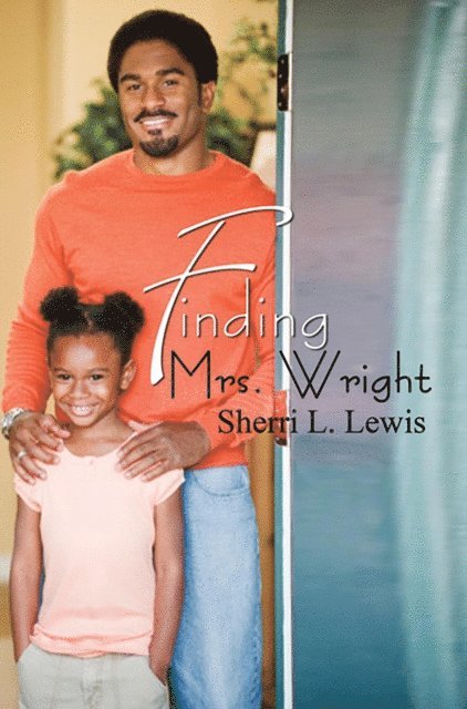 Sherri L. Lewis - Finding Mrs. Wright, E-bok