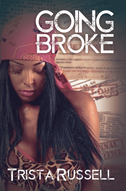 Trista Russell - Going Broke, E-bok