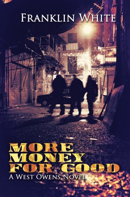 Franklin White - More Money for Good, E-bok