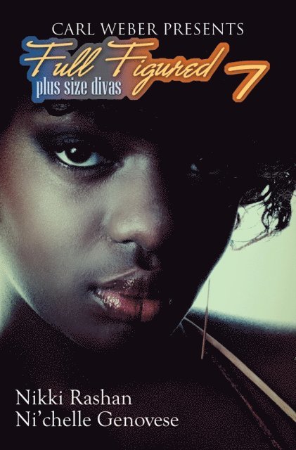 Ni'chelle Genovese, Nikki Rashan - Full Figured 7, E-bok